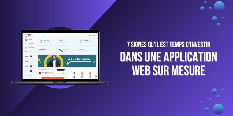 Visuel de 7-signes-quil-est-temps-dinvestir-dans-une-application-web-sur-mesure
