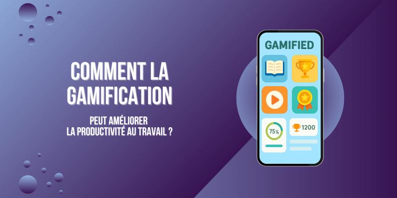 Visuel de comment-la-gamification-peut-ameliorer-la-productivite-au-travail