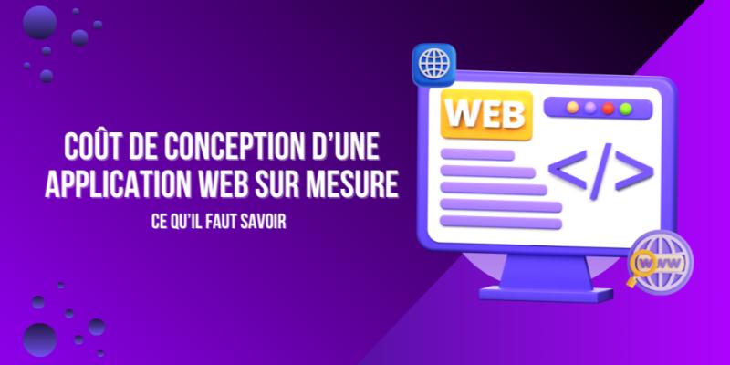 Visuel de cout-de-conception-dune-application-web-sur-mesure-ce-quil-faut-savoir