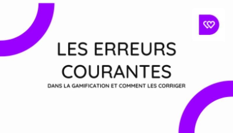 Visuel de les-erreurs-courantes-dans-la-gamification-et-comment-les-corriger